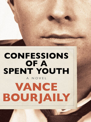 Confessions of a Spent Youth - ebook